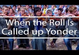 When the Roll Is Called up Yonder