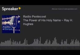 The Power of His Holy Name