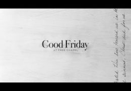 Good Friday Service at Free Chapel