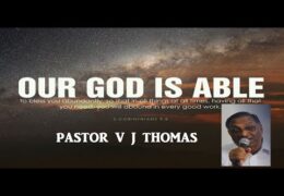 Our God is able