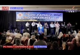 2017 IPC Family Conference-Friday Morning