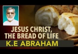 Jesus Christ, The Bread of Life