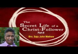 Secret Life of a Christian-Part-09