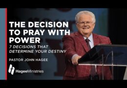 The Decision to Pray with Power