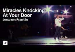 Miracles Are Knocking At Your Door