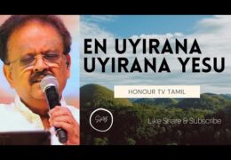 En Uyirana Uyirana Yesu