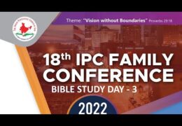 2022 IPC Family Conference-Saturday Bible Study