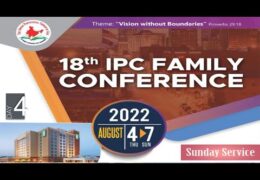 2022 IPC Family Conference–Sunday Worship Service