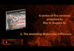 The Anointing Makes the Difference