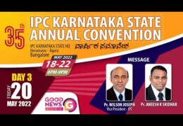 2022 IPC Karnataka State General Convention-Friday