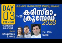 2023 Karisma Crusade Thiruvalla-Friday