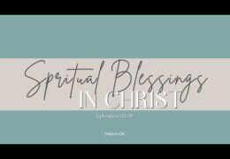 Spiritual Blessings in Christ